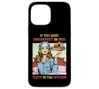 Se vuoi fare colazione a letto Dormire in cucina Divertimento retrò Custodia per iPhone 13 Pro Max