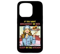 Se vuoi fare colazione a letto Dormire in cucina Divertimento retrò Custodia per iPhone 15 Pro
