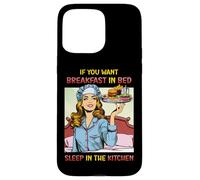 Se vuoi fare colazione a letto Dormire in cucina Divertimento retrò Custodia per iPhone 15 Pro Max