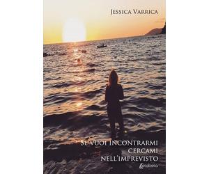 Se vuoi incontrarmi cercami nell'imprevisto - [EBS Print]