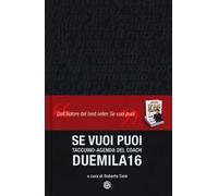 Se vuoi puoi. Agenda 2016