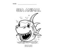 Sea Animal Colouring In Book: Dive into the Deep: A Sea Animal Colouring Adventure!