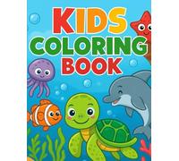 Sea Animals: A Fun Colouring Book for Kids Aged 3 to 6
