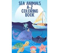 Sea Animals A-Z: Ocean Animals