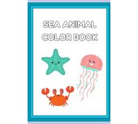 Sea Animals: Color Book