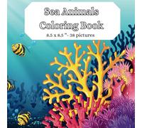 Sea Animals Coloring Book: Coloring book for little children with full of sea animals