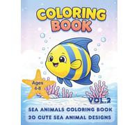 Sea Animals Coloring Book for Kids Ages 4-8 Volume 2: Fun and Easy Ocean Coloring Pages with Seals, Penguins, Whales and More | 20 Cute Designs | Single-Sided Pages