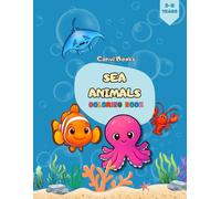 Sea Animals Coloring Bookd: 40 Bold & Easy Underwater Illustrations to Boost Creativity, Promote Calmness, and Make Learning Fun for Toddlers & Preschoolers