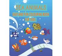 SEA ANIMALS: Colouring book for kids