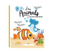 Sea Animals Colouring Booklet: Kids colouring book - Children’s activity book - Colouring book for all - Preschool colouring fun - Educational colouring book