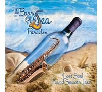 Sea, Barry Paradox - Lost Soul Found Smooth Jazz