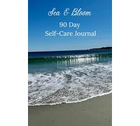 Sea & Bloom: 90 Day Self-Care Journal