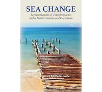 Sea Change: Representations of Transformation in the Mediterranean and Caribbean