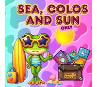 SEA,COLOS AND SUN: Colos is my cardio - Le livre de coloriage "cosy colo" de l'été pour adultes et enfants en quête de détente tropicale et de fun !