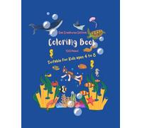Sea Creature Edition: Coloring Book: Fun & Educational Sea Creature Coloring Pages Featuring Sharks, Dolphins, Turtles, and More!