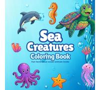 Sea Creatures Coloring Book with Fun Facts