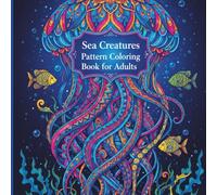 Sea Creatures Pattern Coloring Book for Adults