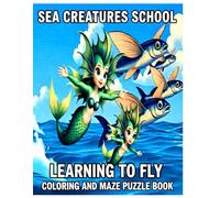 SEA CREATURES SCHOOL - Learning to Fly