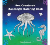 Sea Creatures Zentangle Coloring Book