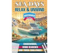 Sea Days - Relax & Unwind: Mediterranean Edition