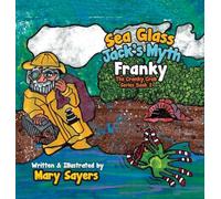 Sea Glass Jack's Myth: Franky The Cranky Crab