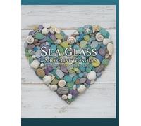 Sea Glass & Shoreline Wonders: A Calming & Serene Oceanic Coloring Book for Adults