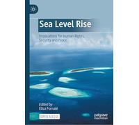 Sea Level Rise: Implications for Human Rights, Security and Peace
