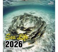Sea Life 2026 Calendar: Underwater wonders from reef to deep sea