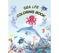 Sea Life Coloring Book
