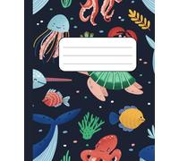 Sea Life - Composition Notebook: Vibrant Ocean Animal Notebook for Kids and Teens | 110 Lined Pages | 7.5 x 9.25 in | Turtle, Jellyfish, Fish & Underwater Theme Journal