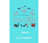 Sea Life in Spanish: Coloring book