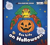 Sea Life on Halloween - Colouring Book 2025 - Simple Mandala Style: 50 Pages of Ocean Friends Ready to Trick-or-Treat