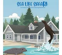 Sea Life Safari: An Ocean Connections Coloring Adventure