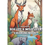 Sea life & Wild life : Coloring Book: Let the sea set you free