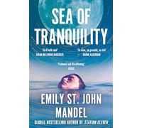Sea of Tranquility: Emily St. John Mandel