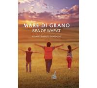 Sea of Wheat (Mare di Grano) (DVD) Alessandro Paci as Arianna's father