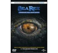 Sea rex - I dinosauri degli abissi marini