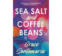 Sea Salt and Coffee Beans
