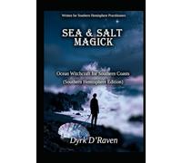 Sea & Salt Magick: Ocean Witchcraft for Southern Coasts