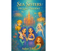 Sea Sisters : The Lost Trident