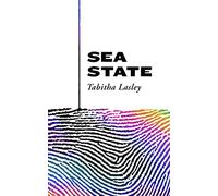 Sea State: SHORTLISTED FOR THE GORDON BURN PRIZE