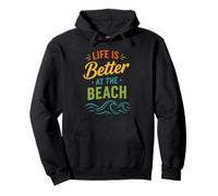Sea Summer Ocean Coastal Life Is Better At The Beach Felpa con Cappuccio