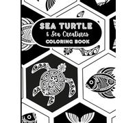 Sea Turtle and Sea Creatures Coloring Book