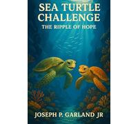 Sea Turtle Challenge The Ripple of Hope: 4
