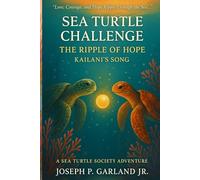 Sea Turtle Challenge The Ripple of Hope Kailanis Song: 4
