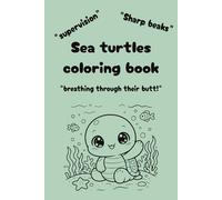 Sea turtle coloring book with facts