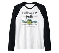 Sea Turtle I Will Walk By Faith Not Sight When I Cannot See Maglia con Maniche Raglan