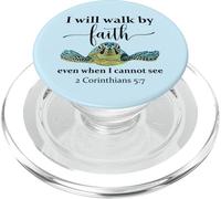 Sea Turtle I Will Walk By Faith Not Sight When I Cannot See PopSockets PopGrip per MagSafe