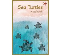 Sea Turtles Journal: Lined Notebook | 6x9 inches, 110 Pages. Ideal Gift for any Occasion