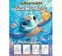 Sea Wonders Coloring Book for kids: Explore the Magical Underwater World with Cute Sea Creatures to Color